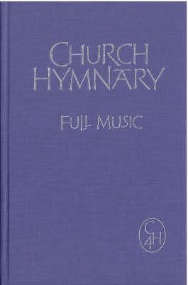 Church Hymnary 4 Full Music Edition By Church Hymnary Trust (Editor) Cover Image