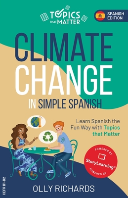 Climate Change in Simple Spanish By Olly Richards Cover Image