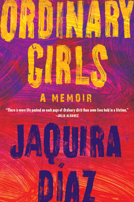 Cover Image for Ordinary Girls: A Memoir