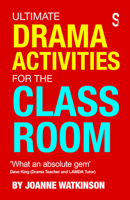 Ultimate Drama Activities for the Classroom Cover Image