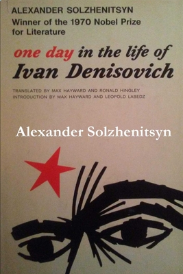 One Day in the Life of Ivan Denisovich By Aleksandr Isaevich Solzhenitsyn, Ronald Hingley (Translator), Max Hayward (Translator) Cover Image
