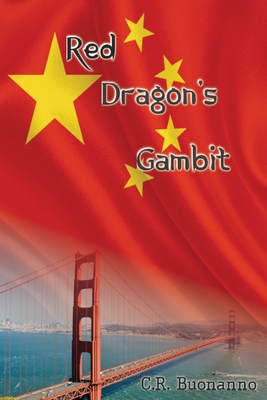 Red Dragon's Gambit By C. R. Buonanno Cover Image