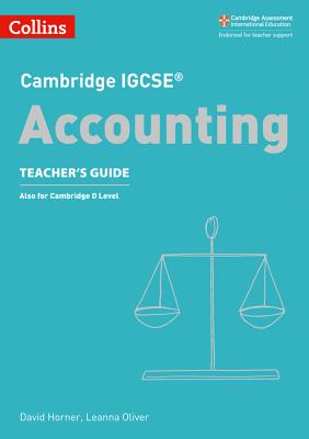 Cambridge IGCSE® Accounting Teacher Guide (Cambridge International Examinations)
