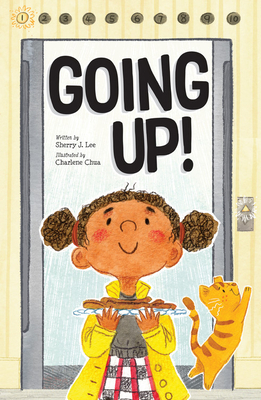 Going Up! By Sherry J. Lee, Charlene Chua (Illustrator) Cover Image
