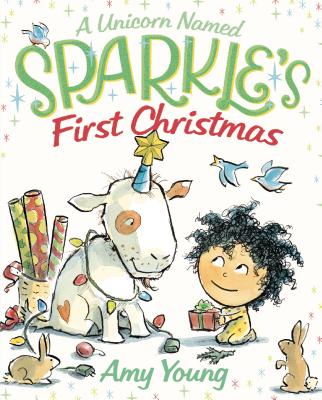 A Unicorn Named Sparkle's First Christmas By Amy Young, Amy Young (Illustrator) Cover Image