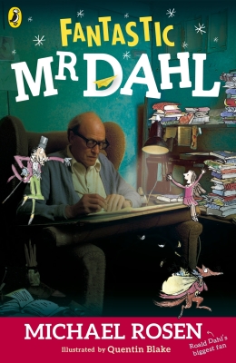 Fantastic Mr. Dahl By Michael Rosen Cover Image