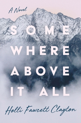 Cover for Somewhere Above It All