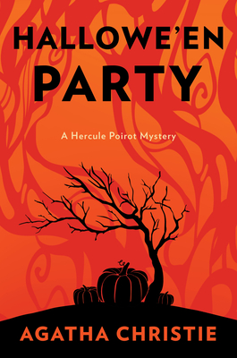 Hallowe'en Party: Inspiration for the 20th Century Studios Major Motion Picture A Haunting in Venice (Hercule Poirot Mysteries #35)