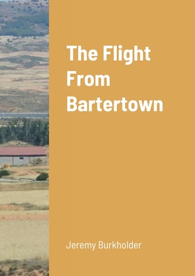 The Flight from Bartertown Cover Image