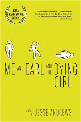 Me and Earl and the Dying Girl By Jesse Andrews Cover Image