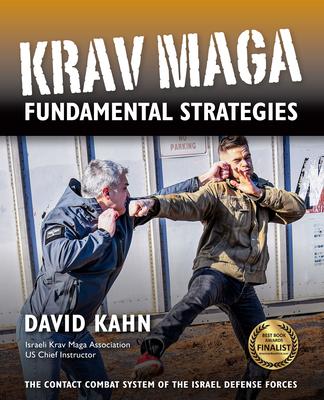 Krav Maga Fundamental Strategies By David Kahn, Corey L. Britcher (Foreword by) Cover Image