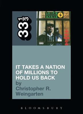It Takes a Nation of Millions to Hold Us Back (33 1/3) Cover Image