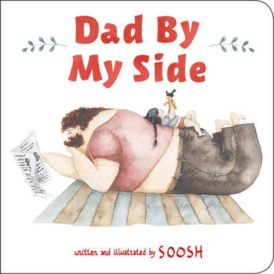 Dad By My Side By Soosh Cover Image