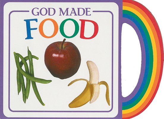 God Made Food (God Made...) Cover Image