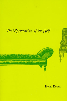 The Restoration of the Self By Heinz Kohut Cover Image