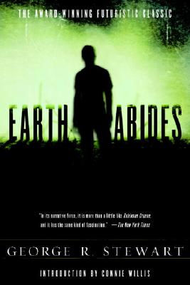 Earth Abides: A Novel Cover Image