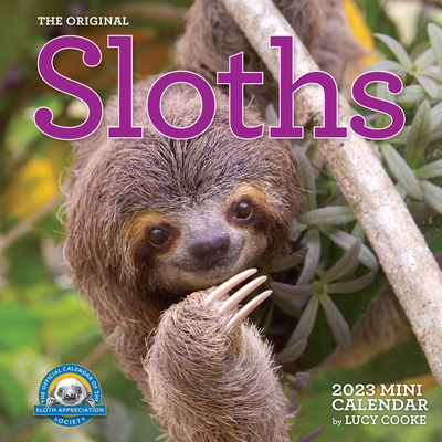 Original Sloths Mini Wall Calendar 2023 By Lucy Cooke, Workman Calendars Cover Image