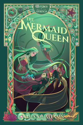 The Mermaid Queen: The Witches of Orkney, Book 4 Cover Image