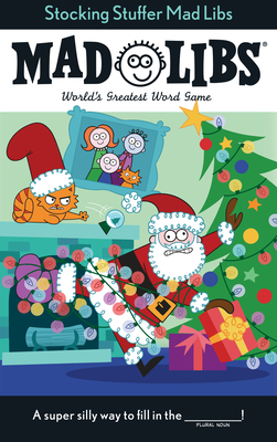 Stocking Stuffer Mad Libs: World's Greatest Word Game By Leigh Olsen Cover Image