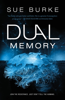 Dual Memory By Sue Burke Cover Image
