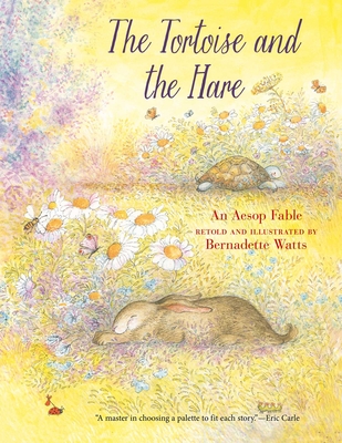 The Tortoise and the Hare By Bernadette Watts (Illustrator), Bernadette Watts (Retold by) Cover Image