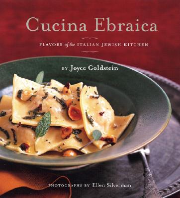 Cucina Ebraica: Flavors of the Italian Jewish Kitchen Cover Image