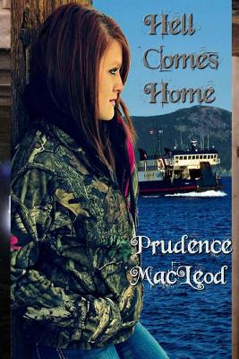 Hell Comes Home By Prudence MacLeod Cover Image