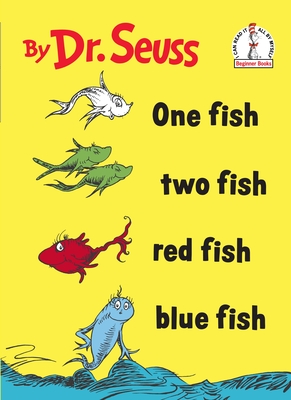 One Fish Two Fish Red Fish Blue Fish (Beginner Books(R)) By Dr. Seuss Cover Image