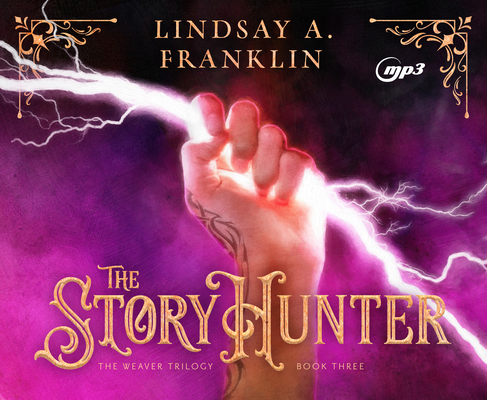 The Story Hunter (The Weaver Trilogy #3) Cover Image