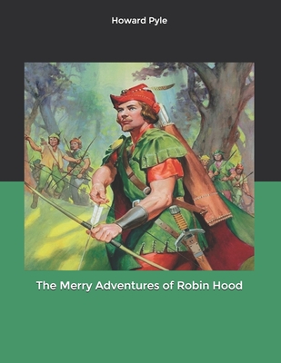 The Merry Adventures of Robin Hood