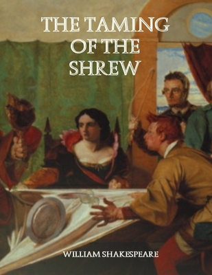 The Taming of the Shrew