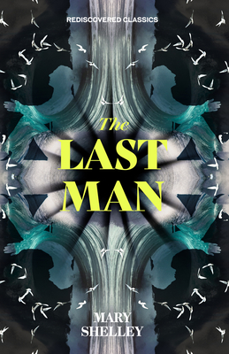 Cover for The Last Man (Rediscovered Classics)