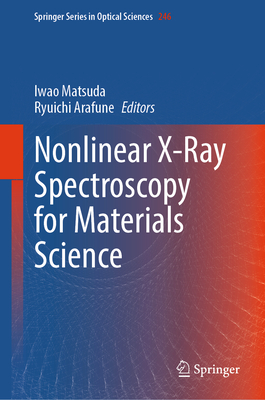 Nonlinear X-Ray Spectroscopy for Materials Science Cover Image