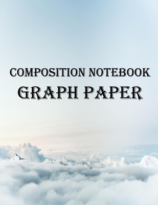 composition notebook graph paper: 100 Pages, Large (8.5 x 11 inches), Quad Ruled 5 X 5 . By Adam Graph Cover Image