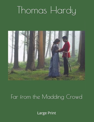 Far from the Madding Crowd