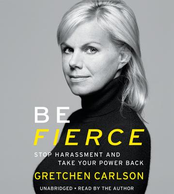 Be Fierce Lib/E: Stop Harassment and Take Your Power Back