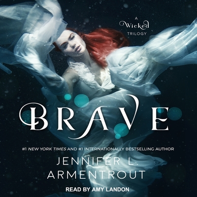 Brave (Wicked Trilogy #3)