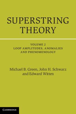 Superstring Theory: 25th Anniversary Edition Cover Image
