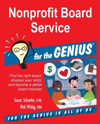 Nonprofit Board Service for the GENIUS By Susan Schaefer, Bob Wittig Cover Image