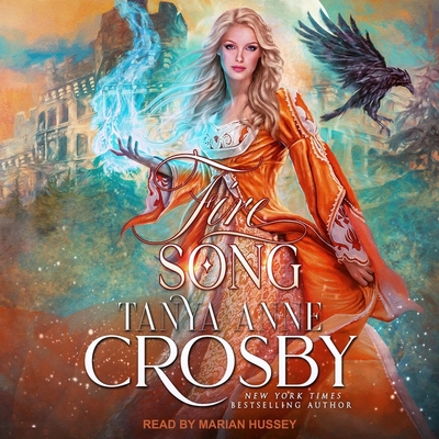 Fire Song By Tanya Anne Crosby, Marian Hussey (Read by) Cover Image