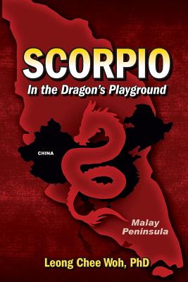 Scorpio In the Dragon's Playground By Leong Chee Woh Cover Image