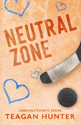 Neutral Zone (Special Edition) (Carolina Comets #7)