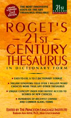 Roget's 21st Century Thesaurus: In Dictionary Form By Barbara Ann Kipfer (Editor) Cover Image