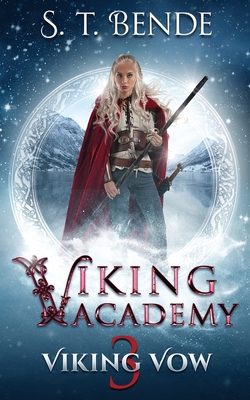Viking Academy: Viking Vow By S. T. Bende Cover Image