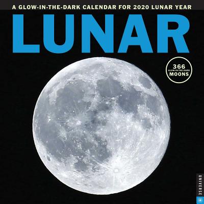 Lunar 2020 Wall Calendar: A Glow-in-the-Dark Calendar for the Lunar Year By Universe Publishing Cover Image