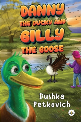 Danny the Ducky and Gilly the Goose Cover Image