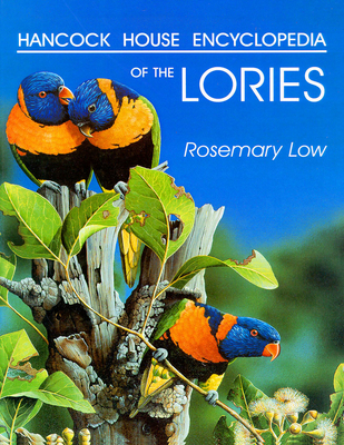 Encyclopedia of the Lories By Rosemary Low Cover Image