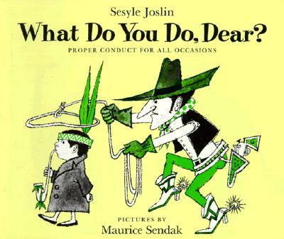 What Do You Do, Dear? By Sesyle Joslin, Maurice Sendak (Illustrator) Cover Image