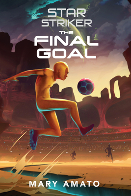 The Final Goal (Star Striker) Cover Image