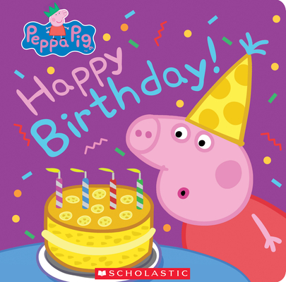 Happy Birthday! (Peppa Pig) Cover Image